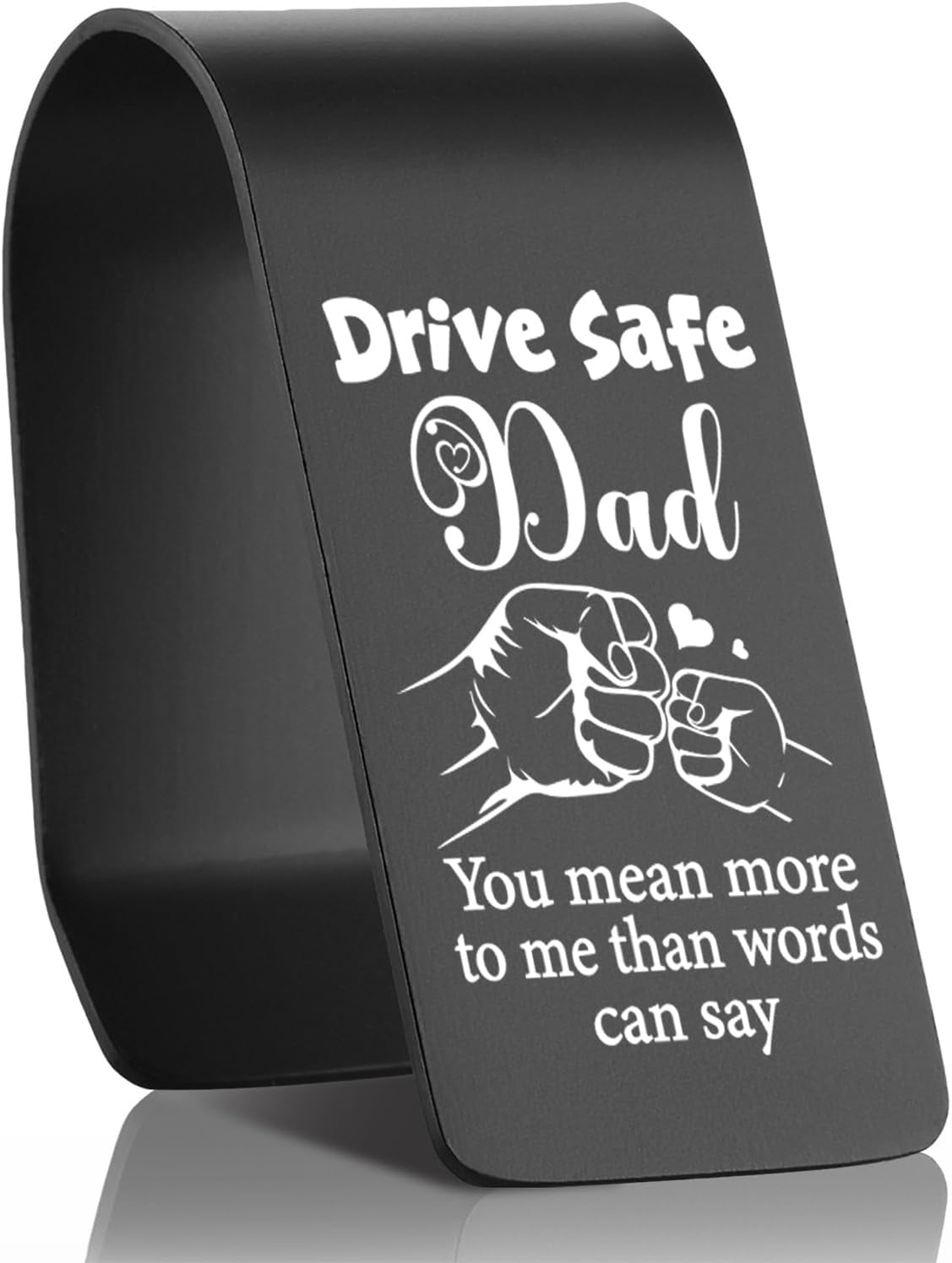 Drive Safe Dad Car Visor Clip Stainless Steel, You Mean More to Me Than Words Can Say Engraved Reminder, Safe Driving Gift for Dad, Car Receipt Holder & Sun Visor Organizer EDG40
