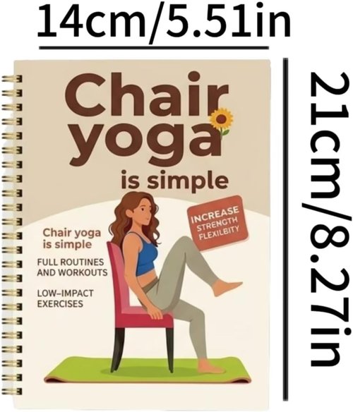 30-Day Chair Yoga Guide by [Brand Name] - 60 Beginner Workouts for Weight Loss & Flexibility | Spiral Bound, 5.5x8.3 Inch, Beige