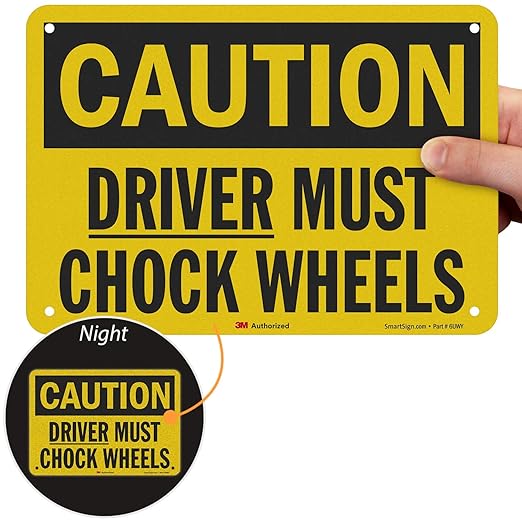 Smartsign U4-1218-RD_10X7 "Caution Driver Must Chock Wheels" Reflective Self-Adhesive Decal, 10" x 7"