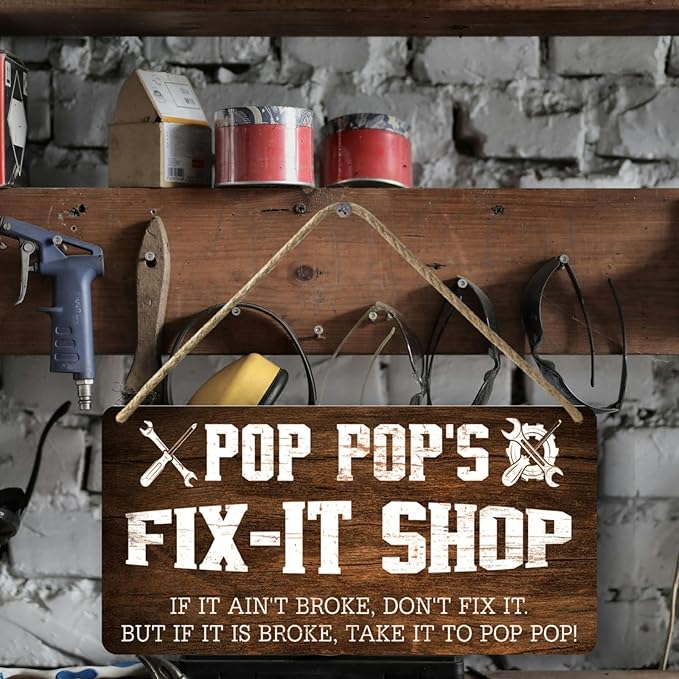 Pop Pops Gifts Pop Pop Gifts Vintage Pop Pop's Fix-It Shop If It Ain't Broke Don't Fix It But If It Is Broke Take It To Pop Pop Decor Hanging Wood Sign Home Decor Gift For Grandpa 12x 6 In