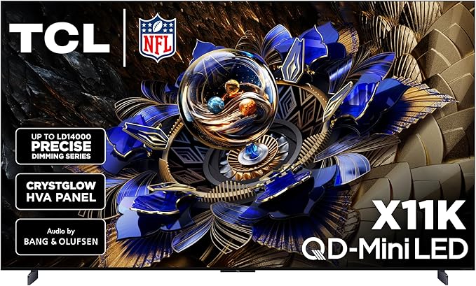 TCL 85-Inch Class X11K Series QD-Mini LED 4K UHD Google Smart TV Ultra Premium Mini-LED TV - QLED, 144hz, Anti-Reflective Screen, Bang & Olufsen Audio, Dolby Atmos (85X11K, 2025 Model)