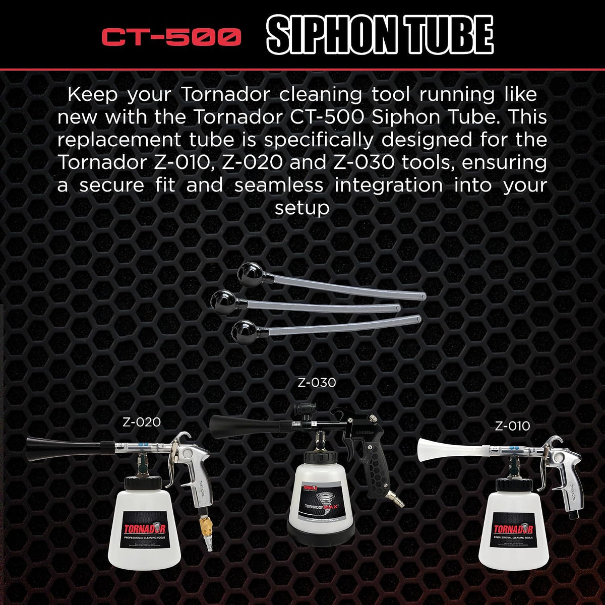 Tornador CT-500 Siphon Tube with Weighted Ball | Fits Z-010, Z-020, & Z-030 Tools | Multi-Angle Cleaning | Reliable Liquid Transfer | Durable Replacement for Car Detailing Pros
